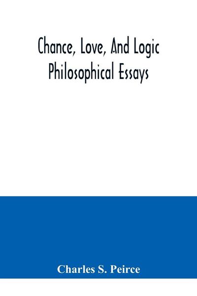 Produktbild: Chance, love, and logic; philosophical essays