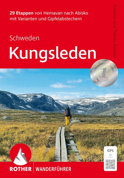 ROTHER Wanderführer Schweden: Kungsleden, Taschenbuch von Andrea Kostial , Tobias Kostial, Rother Bergverlag, 9783763346134