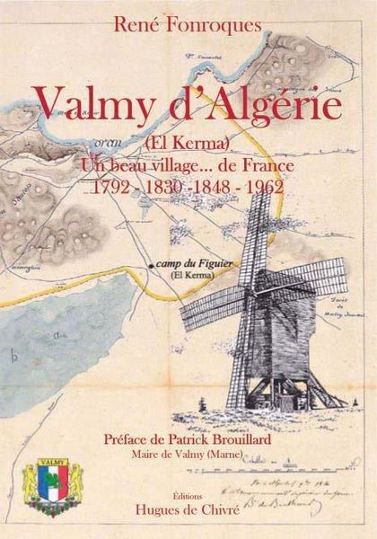 Produktbild: Valmy D Algerie El Kerma; un Beau Village... De France 1792 1830