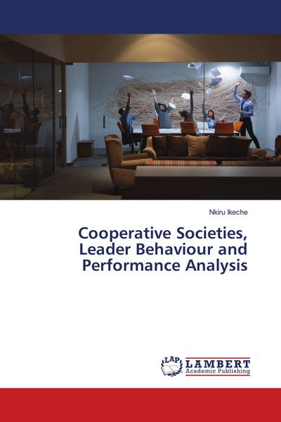Produktbild: Cooperative Societies, Leader Behaviour and Performance Analysis