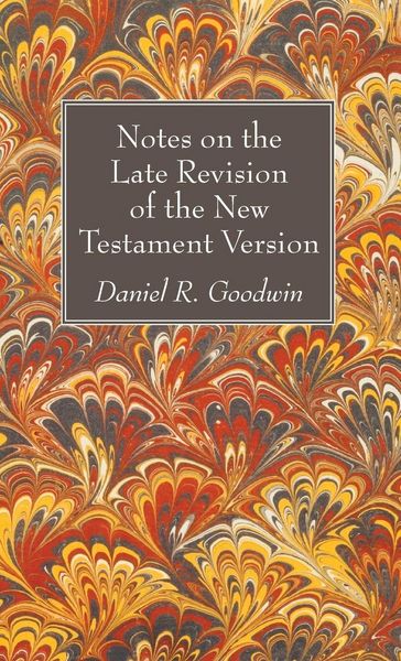 Produktbild: Notes on the Late Revision of the New Testament Version