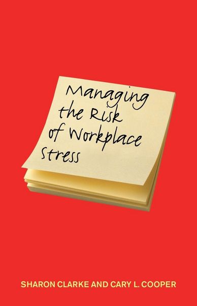 Produktbild: Managing the Risk of Workplace Stress
