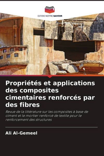 Produktbild: Propri&eacute;t&eacute;s et applications des composites cimentaires renforc&eacute;s par des fibres