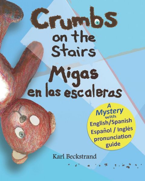 Produktbild: Crumbs on the Stairs - Migas en las escaleras