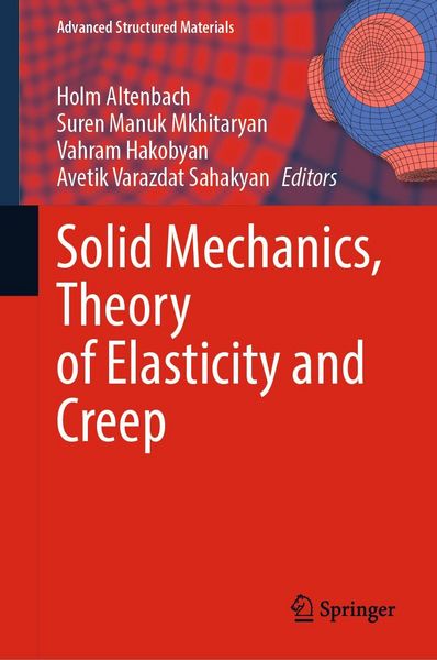 Produktbild: Solid Mechanics, Theory of Elasticity and Creep