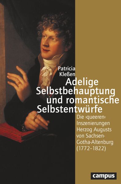 Adelige Selbstbehauptung und romantische Selbstentwürfe, Taschenbuch von Patricia Klessen, Campus, 9783593515823