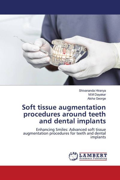 Produktbild: Soft tissue augmentation procedures around teeth and dental implants