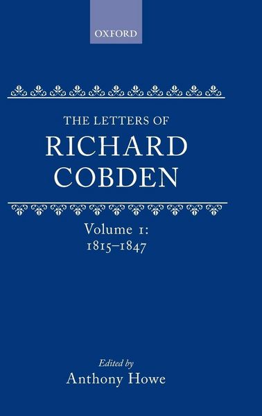 Produktbild: The Letters of Richard Cobden, Volume 1