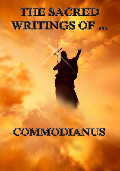 Produktbild: The Sacred Writings of Commodianus