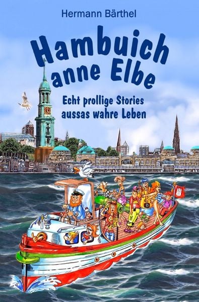 Hambuich anne Elbe, Taschenbuch von Hermann Bärthel, Epubli, 9783756504510