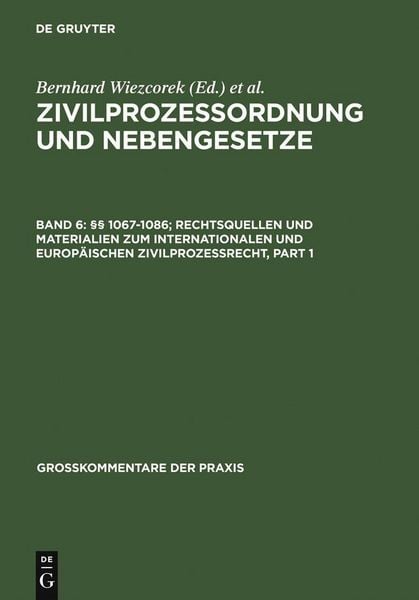 Produktbild: &sect;&sect; 1067-1086; Rechtsquellen und Materialien zum internationalen und europ&auml;ischen Zivilprozessrecht
