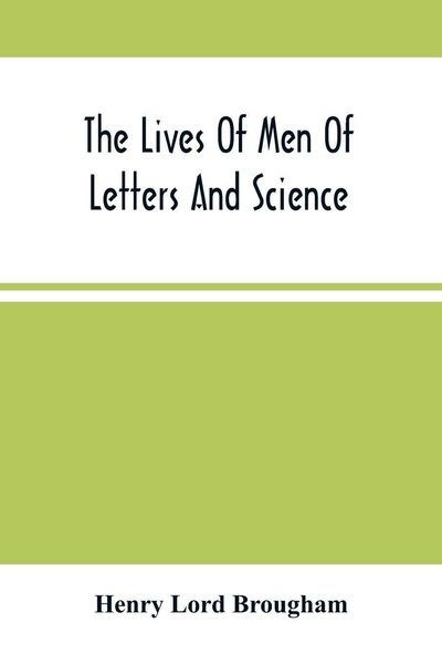 Produktbild: The Lives Of Men Of Letters And Science; Who Flourished In The Time Of George Iii (Second Series)