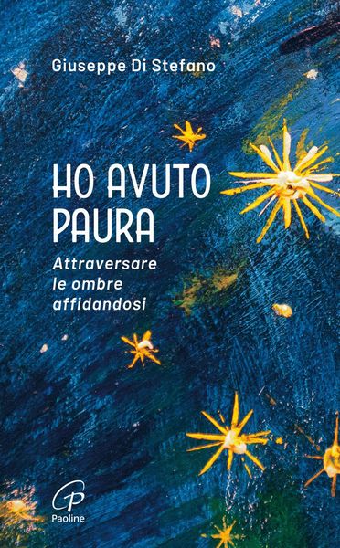 Produktbild: Ho avuto paura. Attraversare le ombre affidandosi