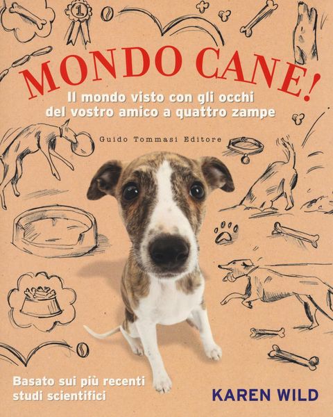 Produktbild: Mondo cane! Il mondo visto con gli occhi del vostro amico a quattro zampe