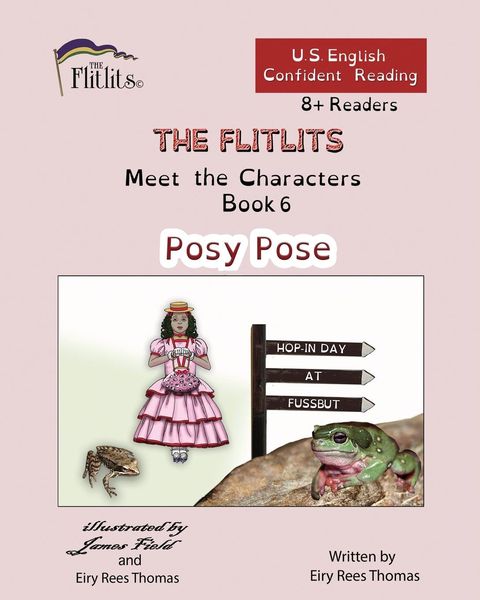 Produktbild: THE FLITLITS, Meet the Characters, Book 6, Posy Pose, 8+Readers, U.S. English, Confident Reading