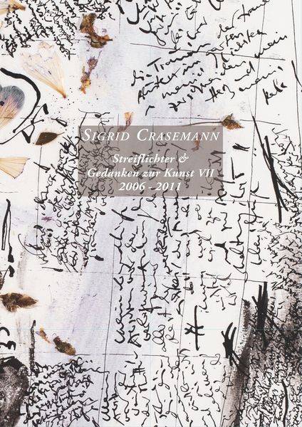 Produktbild: Streiflichter & Gedanken zur Kunst VII 2006-2011
