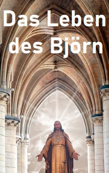 Produktbild: Das Leben des Bj&ouml;rn