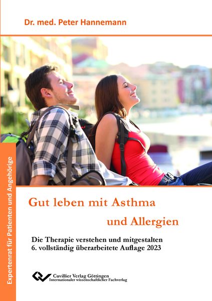 Gut leben mit Asthma und Allergien, Paperback von Peter Hannemann, Cuvillier Verlag, 978-3-7369-7878-2