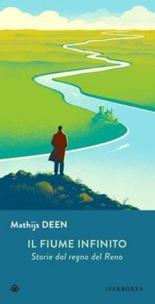 Produktbild: Il fiume infinito. Storie dal regno del Reno