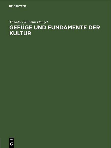 Produktbild: Gef&uuml;ge und Fundamente der Kultur