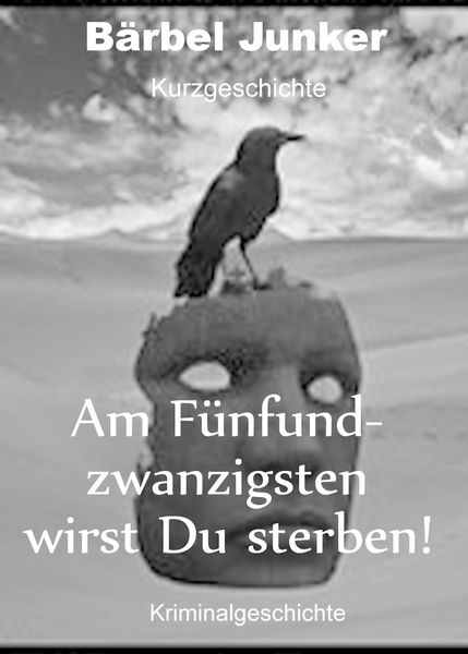 Produktbild: Am F&uuml;nfundzwanzigsten wirst du sterben!