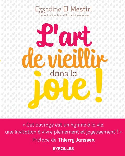 Produktbild: L'art de vieillir dans la joie !