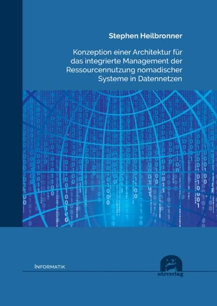 Konzeption einer Architektur für das integrierte Management der Ressourcennutzung nomadischer Systeme in Datennetzen, Taschenbuch von Stephen