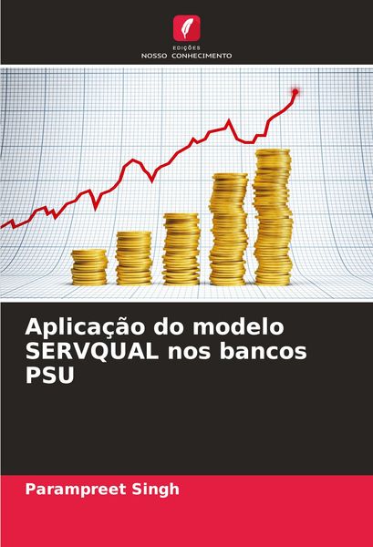 Produktbild: Aplica&ccedil;&atilde;o do modelo SERVQUAL nos bancos PSU