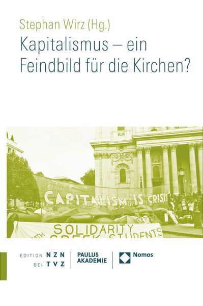 Produktbild: Kapitalismus - ein Feindbild f&uuml;r die Kirchen?