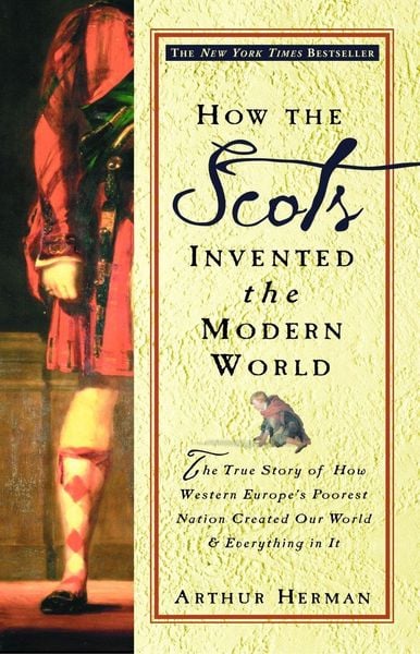 Produktbild: How the Scots Invented the Modern World