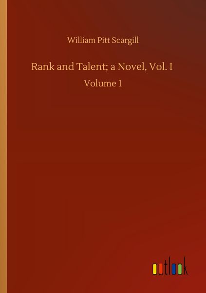 Produktbild: Rank and Talent; a Novel, Vol. I