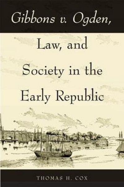 Produktbild: Gibbons v. Ogden, Law, and Society in the Early Republic