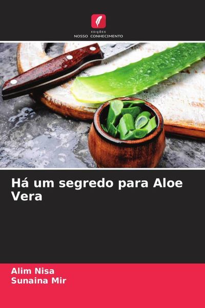 Produktbild: H&aacute; um segredo para Aloe Vera