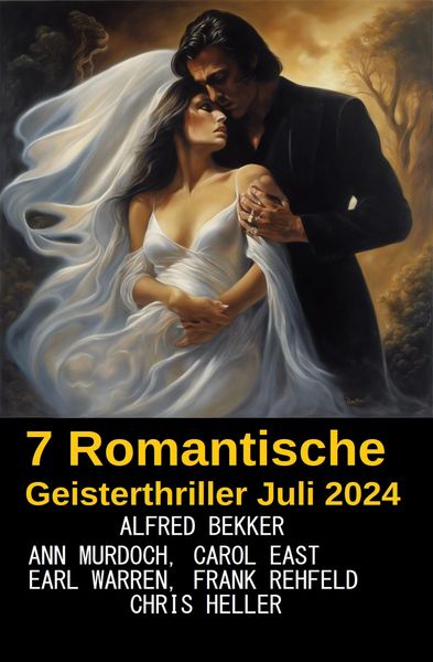 Produktbild: 7 Romantische Geisterthriller Juli 2024