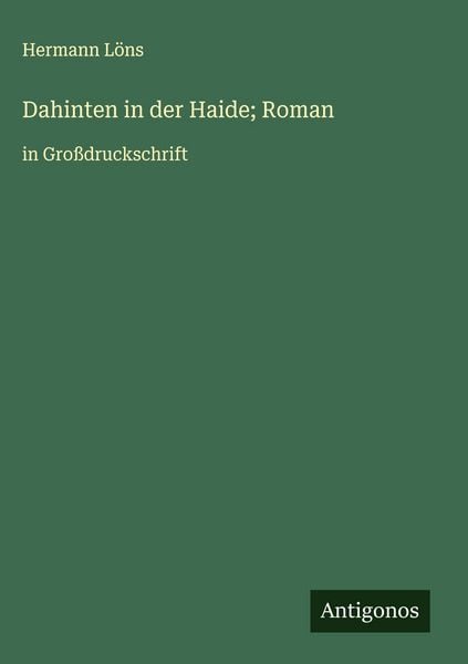 Produktbild: Dahinten in der Haide; Roman