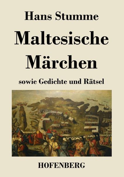 Maltesische Märchen, Taschenbuch von Hans Stumme, BoD - Books on Demand, 9783843027243