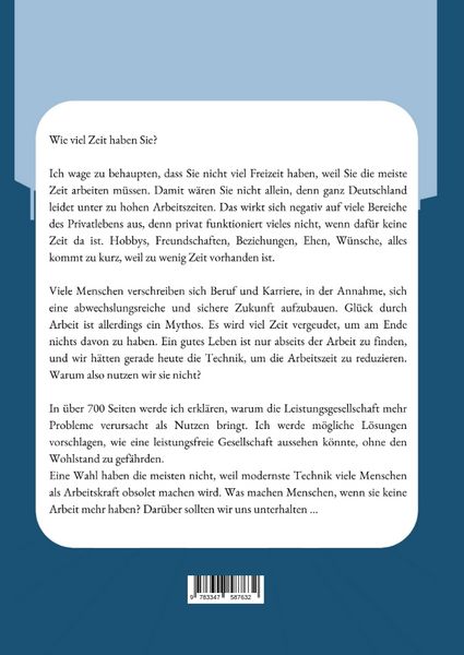 Produktbild: Wo ist meine Zeit? - Ein Sachbuch, das unsere Leistungsgesellschaft hinterfragt. Unsere Arbeit schadet das Privatleben am meisten, weil es zu viel Zeit abverlangt