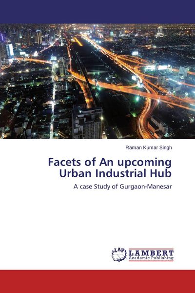 Produktbild: Facets of An upcoming Urban Industrial Hub