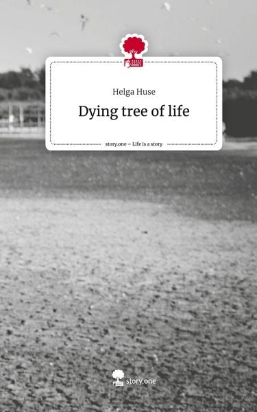 Produktbild: Dying tree of life. Life is a Story - story.one