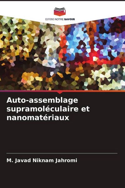 Produktbild: Auto-assemblage supramol&eacute;culaire et nanomat&eacute;riaux