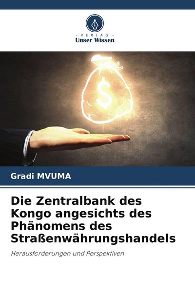 Produktbild: Die Zentralbank des Kongo angesichts des Ph&auml;nomens des Stra&szlig;enw&auml;hrungshandels