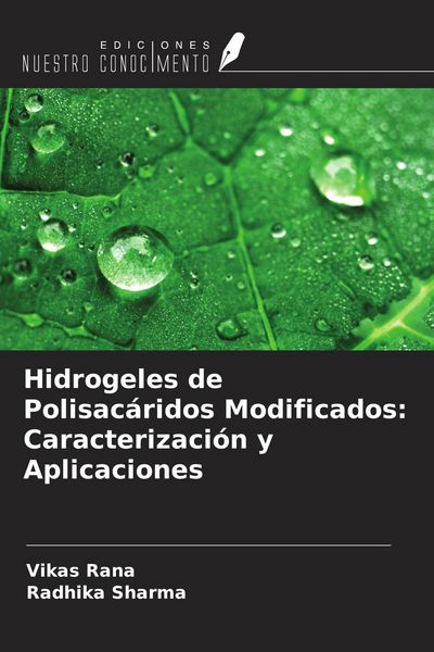 Produktbild: Hidrogeles de Polisac&aacute;ridos Modificados: Caracterizaci&oacute;n y Aplicaciones