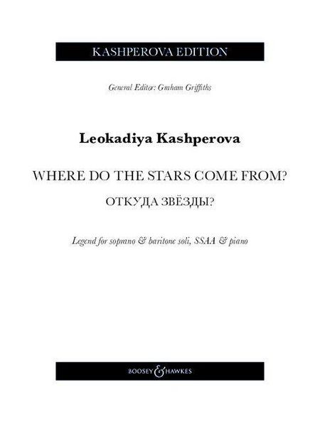 Produktbild: Kashperova: Where Do the Stars Come From? - Legend for Soprano & Baritone Soli, Ssaa & Piano