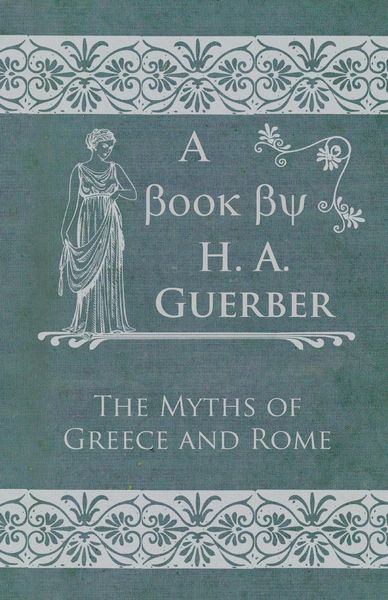 Produktbild: The Myths of Greece and Rome