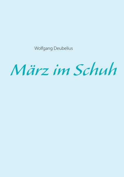 Produktbild: M&auml;rz im Schuh