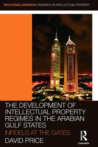 Produktbild: The Development of Intellectual Property Regimes in the Arabian Gulf States