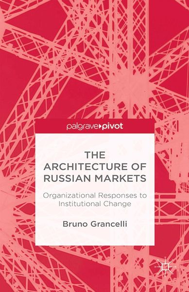 Produktbild: The Architecture of Russian Markets