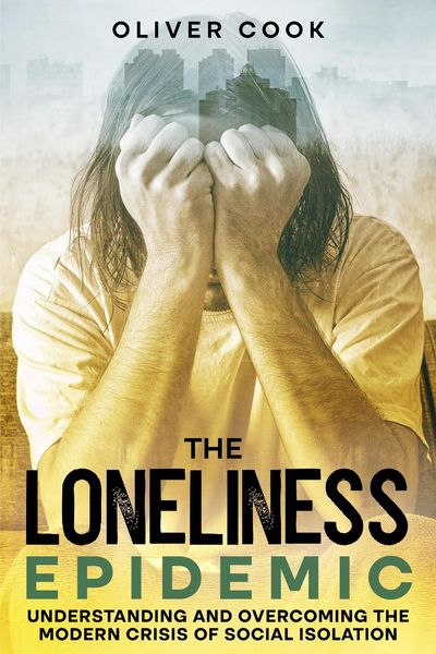 Produktbild: The Loneliness Epidemic