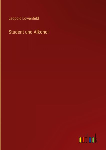 Produktbild: Student und Alkohol