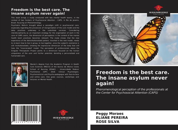 Produktbild: Freedom is the best care. The insane asylum never again!